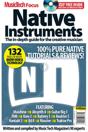 Music Tech Focus : Native Instruments